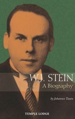 Cover for Johannes Tautz · W. J. Stein: A Biography (Paperback Book) [Revised edition] (2015)