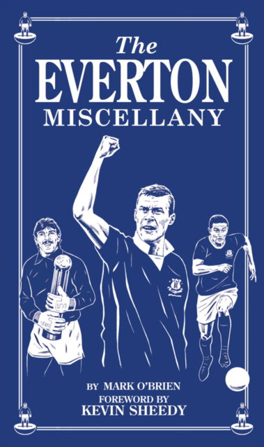 Cover for Mark O'Brien · Everton Miscellany (Hardcover Book) (2012)