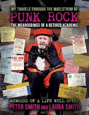 Cover for Peter Smith · My Travels Through the Maelstrom of Punk Rock (Paperback Bog) (2022)