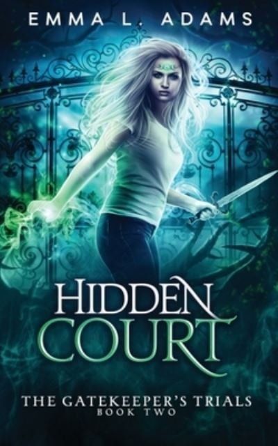 Cover for Emma L. Adams · Hidden Court (Book) (2023)