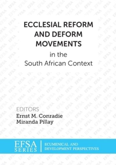 Cover for Ernst M. Conradie · Ecclesial reform and deform movements in the South African context (Paperback Book) (2015)