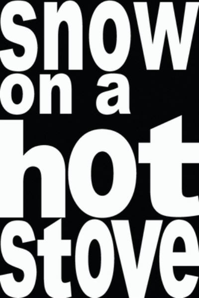 Cover for Wide Ocean · Snow on a hot stove (Paperback Book) (2020)