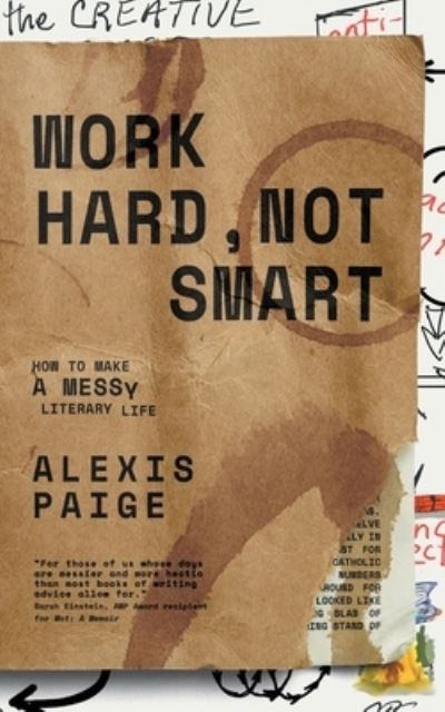 Cover for Alexis Paige · Work Hard, Not Smart (Paperback Book) (2022)