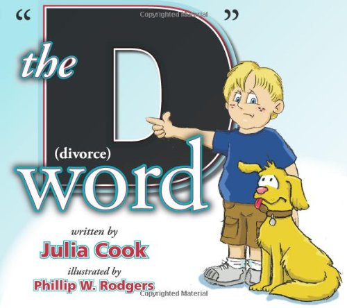 The D Word - Julia Cook - Książki - National Center for Youth Issues - 9781931636766 - 15 czerwca 2011