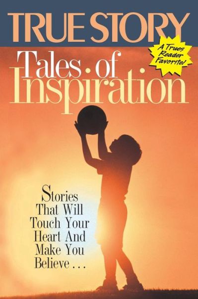 Cover for The Editors of True Story and True Confessions · Tales of Inspiration: Volume 2 (Pocketbok) (2014)