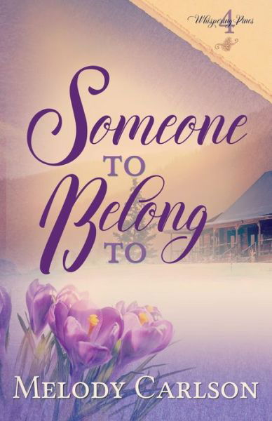 Cover for Melody Carlson · Someone to Belong To (Paperback Book) (2017)