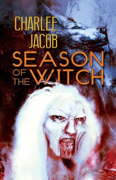 Cover for Charlee Jacob · Season of the Witch (Paperback Book) (2016)