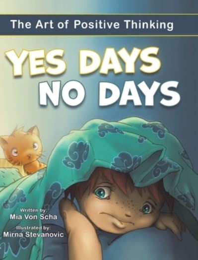 Cover for Mia Von Scha · Yes Days, No Days: The Art of Positive Thinking (Gebundenes Buch) (2021)