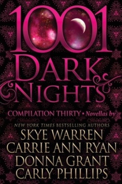 Cover for Carrie Ann Ryan · 1001 Dark Nights (Paperback Book) (2021)