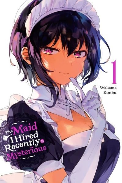 The Maid I Hired Recently Is Mysterious, Vol. 1 - Wakame Konbu - Livros - Little, Brown & Company - 9781975324766 - 13 de julho de 2021