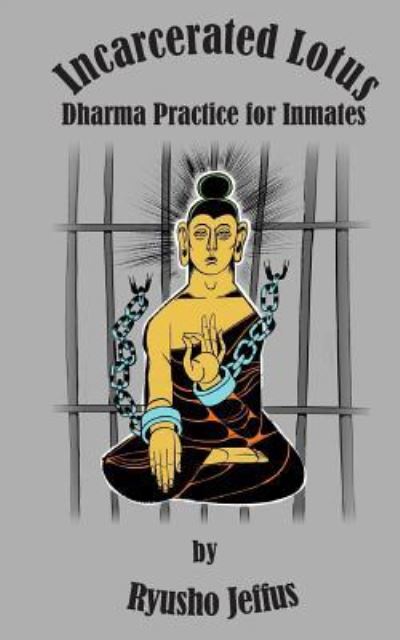 Cover for Kanjo Grohman · Incarcerated Lotus (Paperback Book) (2017)