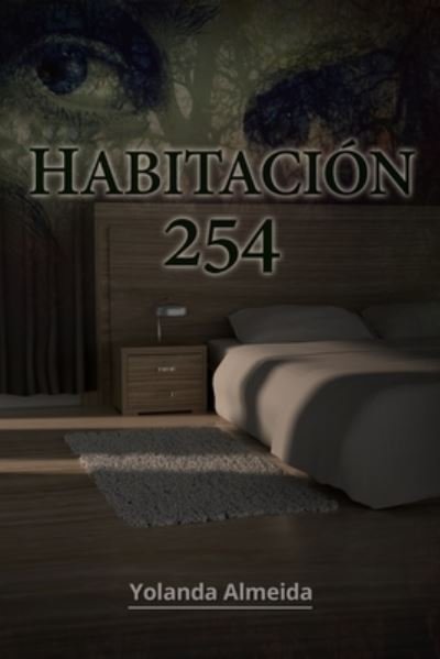 Cover for Yolanda Almeida · Habitación 254 (Bok) (2018)
