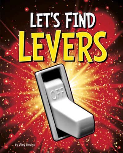 Cover for Wiley Blevins · Let's Find Levers (Book) (2020)