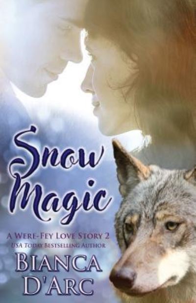 Cover for Bianca D'Arc · Snow Magic (Paperback Book) (2017)