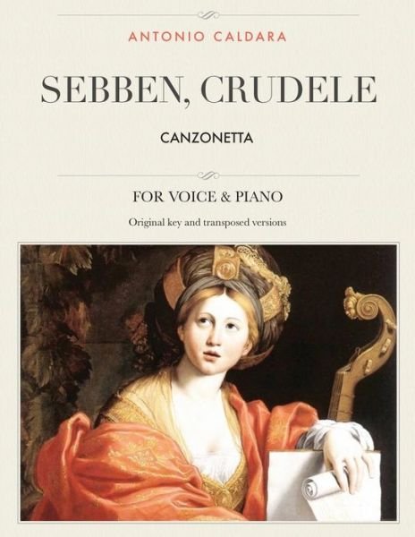 Cover for Antonio Caldara · Sebben, Crudele (Paperback Bog) (2018)