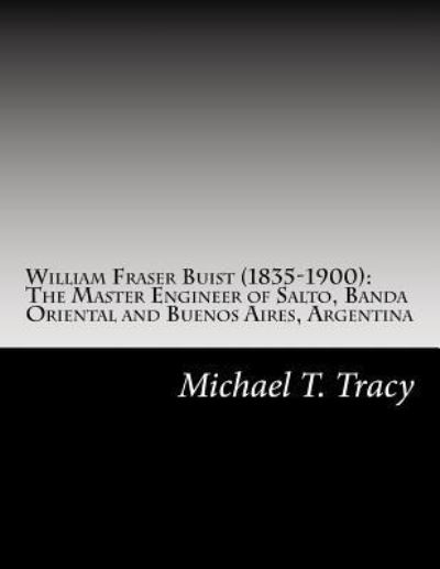 Cover for Michael T Tracy · William Fraser Buist (1835-1900) (Paperback Book) (2018)