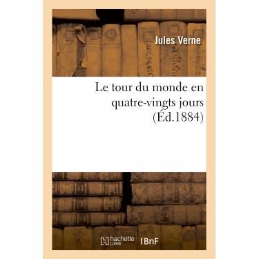 Cover for Verne-j · Le Tour Du Monde en Quatre-vingts Jours (Paperback Book) (2013)