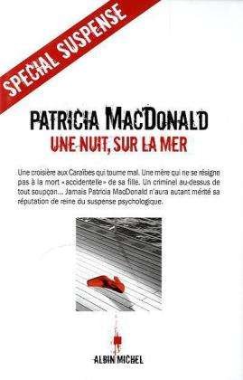 Cover for Patricia Macdonald · Nuit, Sur La Mer (Une) (Collections Litterature) (French Edition) (Paperback Book) [French edition] (2011)