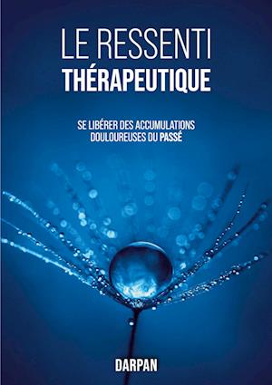 Cover for Darpan · Le Ressenti Thérapeutique (Book) (2023)
