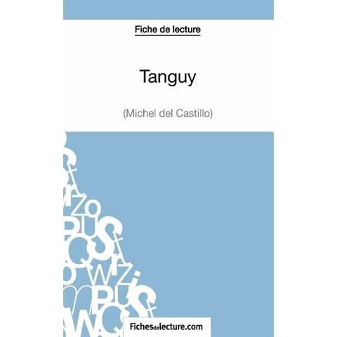 Cover for Fichesdelecture · Tanguy de Michel Del Castillo (Fiche de lecture) (Paperback Book) (2014)