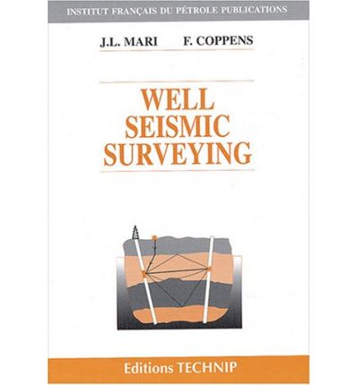 Cover for Jean-luc Mari · Well Seismic Surveying (Institut Francais Du Petrole Publications) (Hardcover Book) [Har / Cdr edition] (2003)