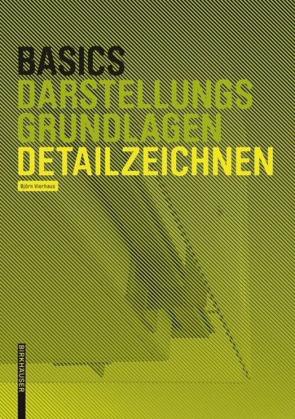 Cover for Bert Bielefeld · Basics Detailzeichnen - Basics (Paperback Book) [New edition] (2018)
