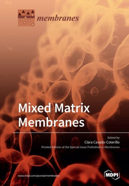 Cover for Clara Casado-Coterillo · Mixed Matrix Membranes (Paperback Book) (2019)