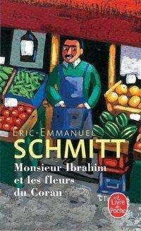 Cover for Schmitt · Monsieur Ibrahim et les fleurs (Book)