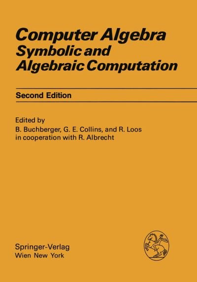 Cover for B Buchberger · Computer Algebra: Symbolic and Algebraic Computation (Paperback Bog) (1983)