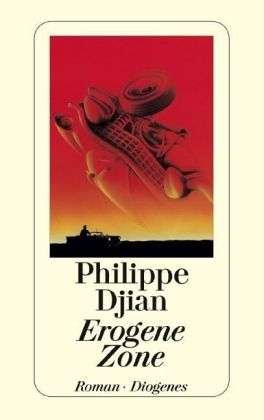 Cover for Philippe Djian · Detebe.21776 Djian.erogene Zone (Buch)