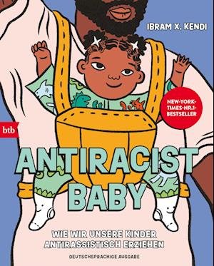 Cover for Ibram X. Kendi · Antiracist Baby (Book)