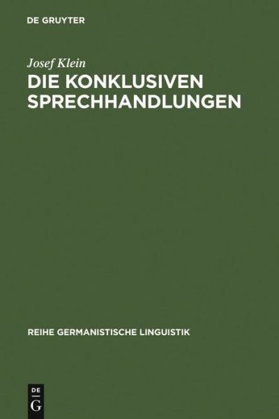 Cover for J. Klein · Konklusiven Sprechhandlungen (Book) (1987)