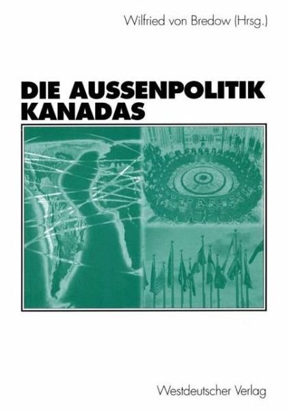 Cover for Wilfried Von Bredow · Die Aussenpolitik Kanadas (Pocketbok) [2003 edition] (2003)
