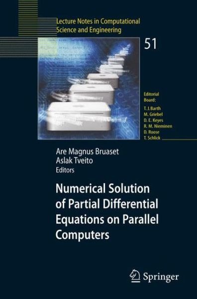 Cover for Are Magnus Bruaset · Numerical Solution of Partial Differential Equations on Parallel Computers - Lecture Notes in Computational Science and Engineering (Pocketbok) [2006 edition] (2005)