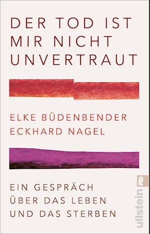 Cover for Elke Büdenbender · Der Tod ist mir nicht unvertraut (Bok) (2023)