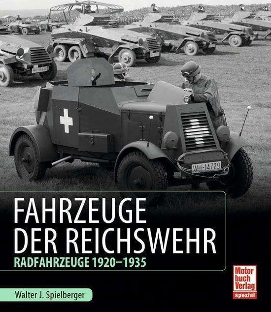 Cover for Spielberger · Fahrzeuge der Reichswehr (Book)