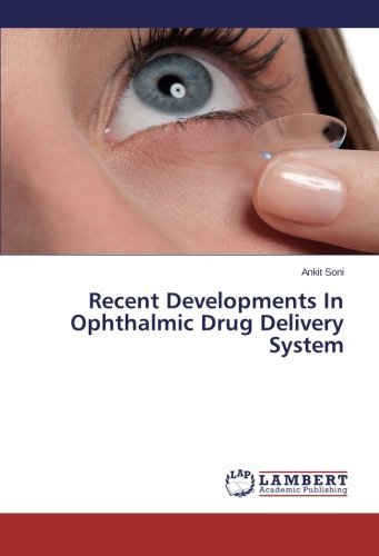 Cover for Ankit Soni · Recent Developments in Ophthalmic Drug Delivery System (Paperback Book) (2014)