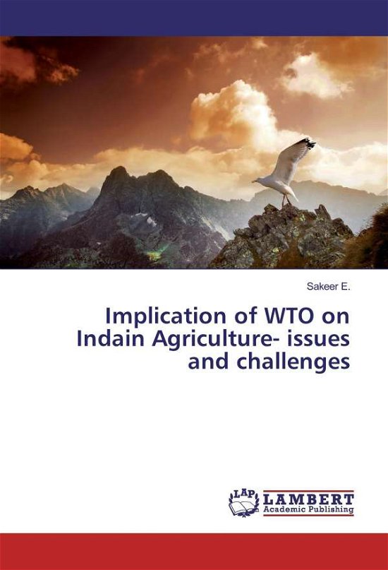 Implication of WTO on Indain Agricul - E. - Boeken -  - 9783659611766 - 