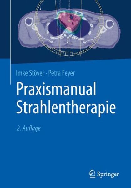 Cover for Imke Stover · Praxismanual Strahlentherapie (Book) (2018)