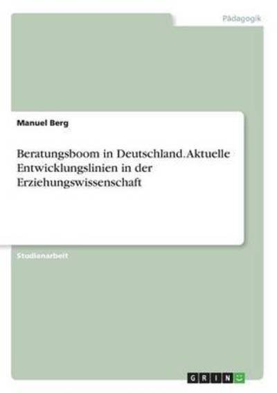 Cover for Berg · Beratungsboom in Deutschland. Aktu (Buch) (2016)