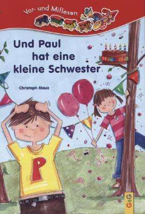 Cover for Christoph Mauz · Lesezug / vor- Und Mitlesen: Und Paul Hat Eine Kleine Schwester (Book)