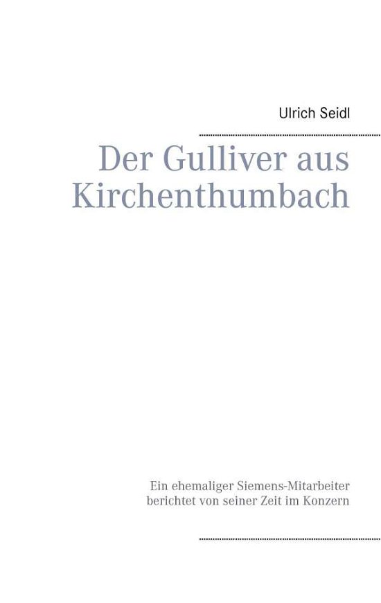 Cover for Ulrich Seidl · Der Gulliver Aus Kirchenthumbach (Paperback Bog) (2015)