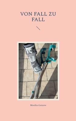Cover for Monika Genzow · Von Fall zu Fall (Paperback Book) (2023)