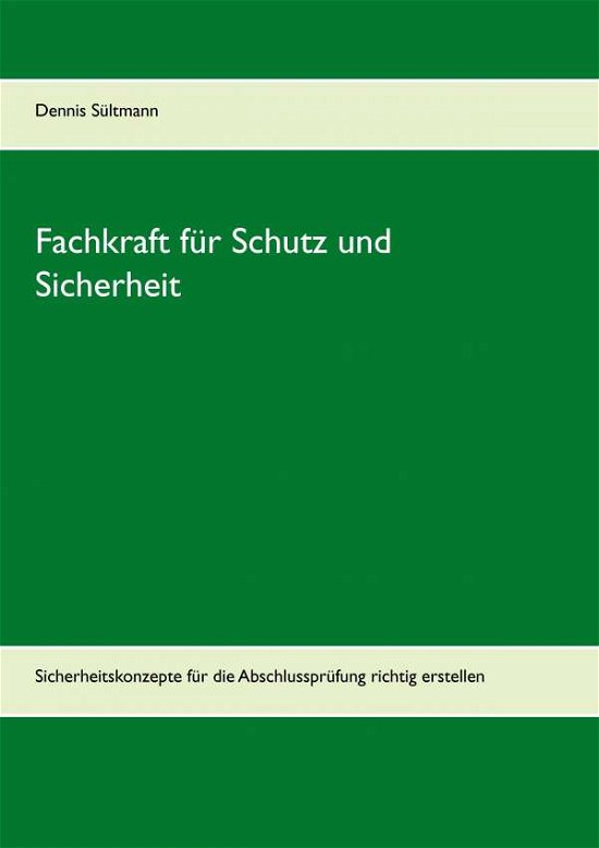 Cover for Sültmann · Fachkraft für Schutz und Siche (Book)
