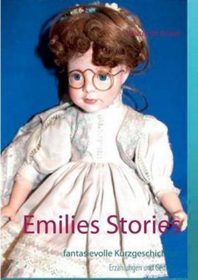 Cover for Braun · Emilies Stories (Bok) (2020)