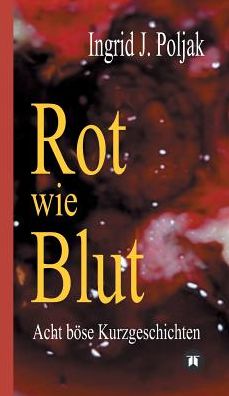 Cover for Poljak · Rot wie Blut (Book) (2019)