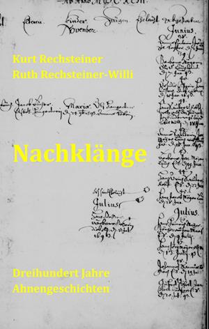 Cover for Kurt Rechsteiner · Nachklänge (Hardcover Book) (2019)