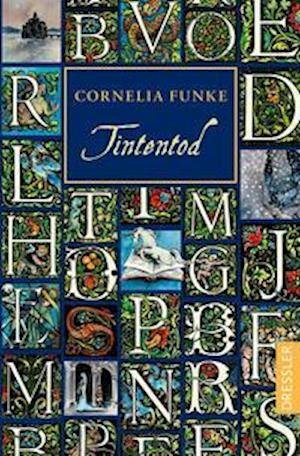Cover for Cornelia Funke · Tintenwelt 3. Tintentod (Paperback Bog) (2021)