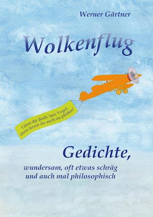 Cover for Werner Gärtner · Wolkenflug (Hardcover Book) (2022)