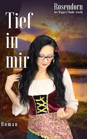 Cover for Tünde Aescht · Tief in mir (Hardcover Book) (2022)